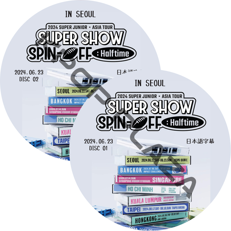 2024 SUPER JUNIOR SUPER SHOW SPIN-OFF  Halftime ASIA TOUR [SEOUL] (2024.06.23 #2枚セット) 日本語字幕の画像