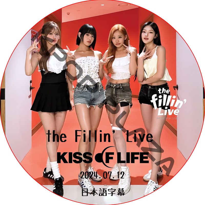 KISS OF LIFE the Fillin' Live (2024.07.12) 日本語字幕 / キス・オブ・ライフ [K-POP DVD]の画像