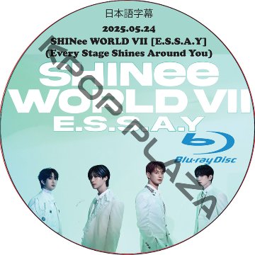 [Blu-ray] SHINee WORLD VII [E.S.S.A.Y] (Every Stage Shines Around You) In Seoul Day1 (25.05.24)日本語字幕の画像