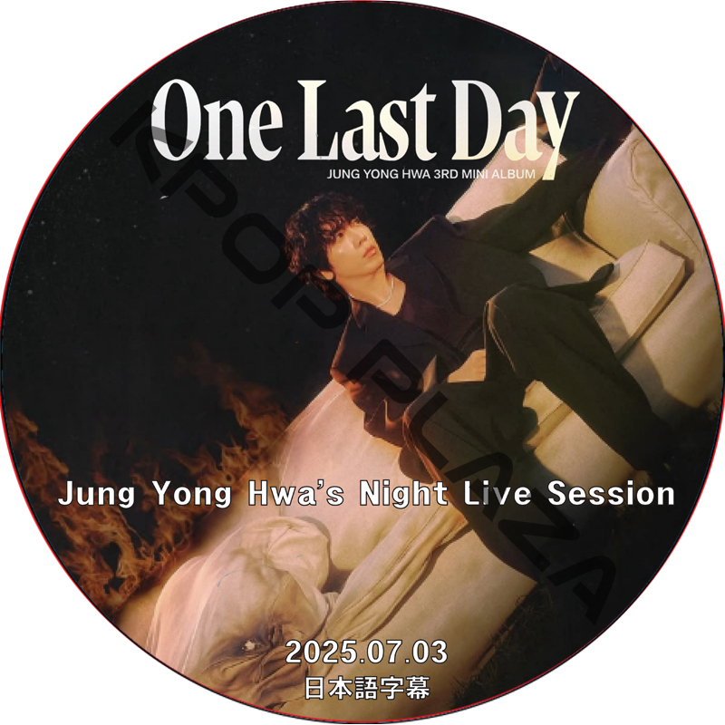 Jung Yong Hwa's Night Live Session (2025.07.03) 日本語字幕 / CNBLUE DVD チョン・ヨンファ [K-POP DVD]の画像