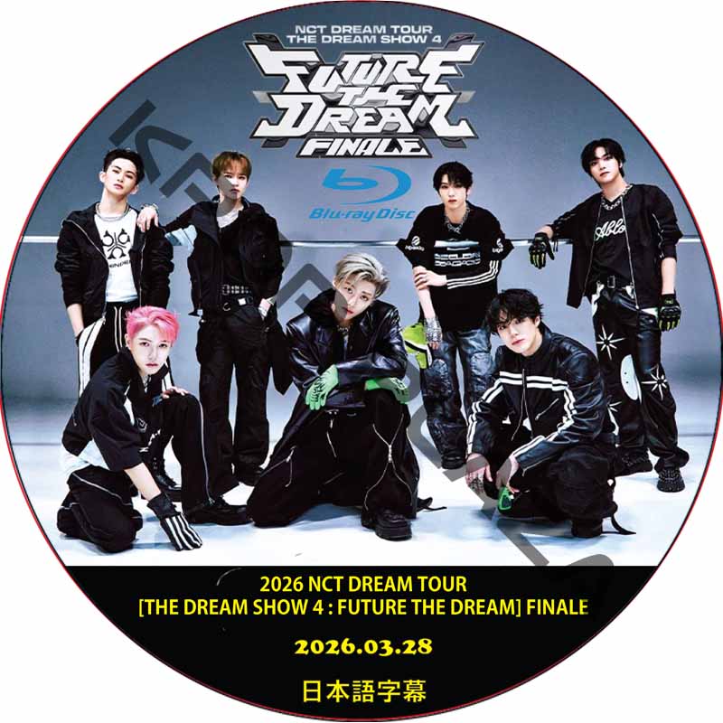 [Blu-ray] 2026 NCT DREAM TOUR [THE DREAM SHOW 4 : FUTURE THE DREAM] FINALE (26.03.28) 日本語字幕の画像