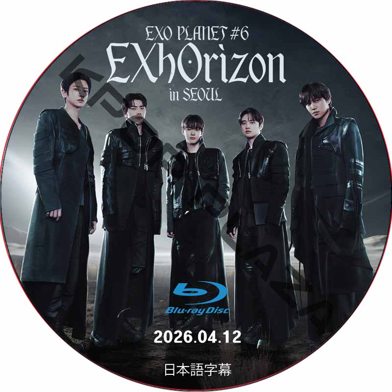 [Blu-ray] EXO PLANET #6 - EXhOrizon in SEOUL (2026.04.12) 日本語字幕  / エクソ [K-POP DVD]の画像