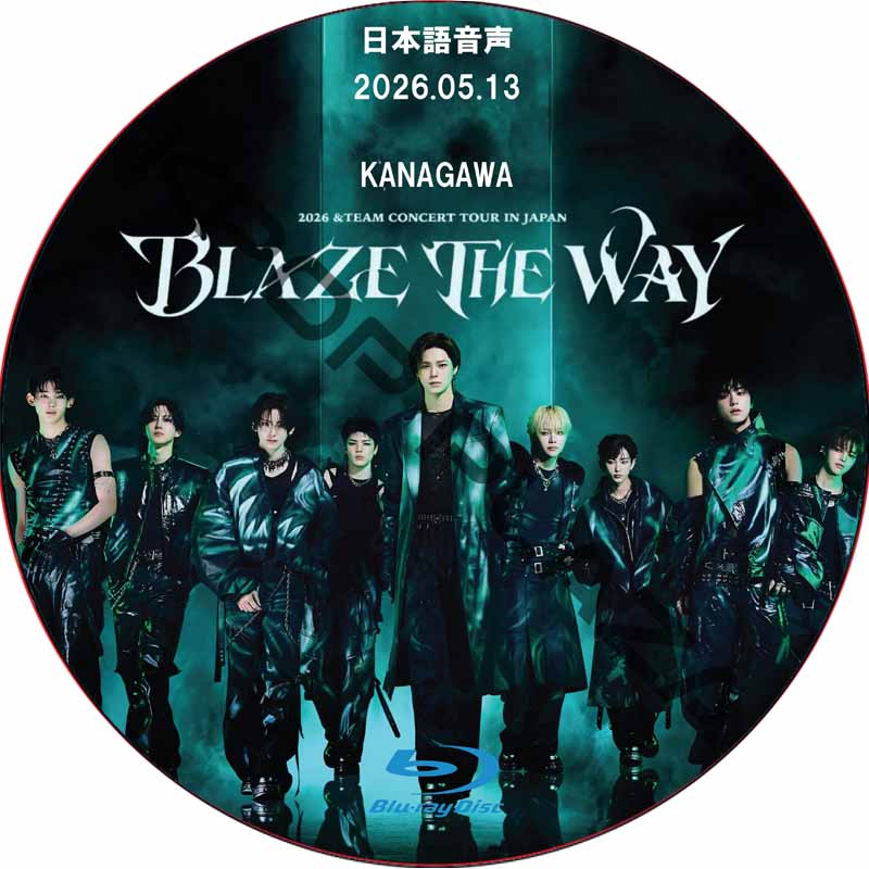 [Blu-ray] 2026 &TEAM CONCERT TOUR 'BLAZE THE WAY' in JAPAN [神奈川公演] (2026.05.13) 日本語音声 / &TEAM DVDの画像