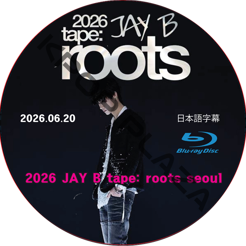 [Blu-ray] 2026 JAY B tape: roots seoul Day1 (2026.06.20) 日本語字幕 / ゴットセブン [K-POP DVD]の画像