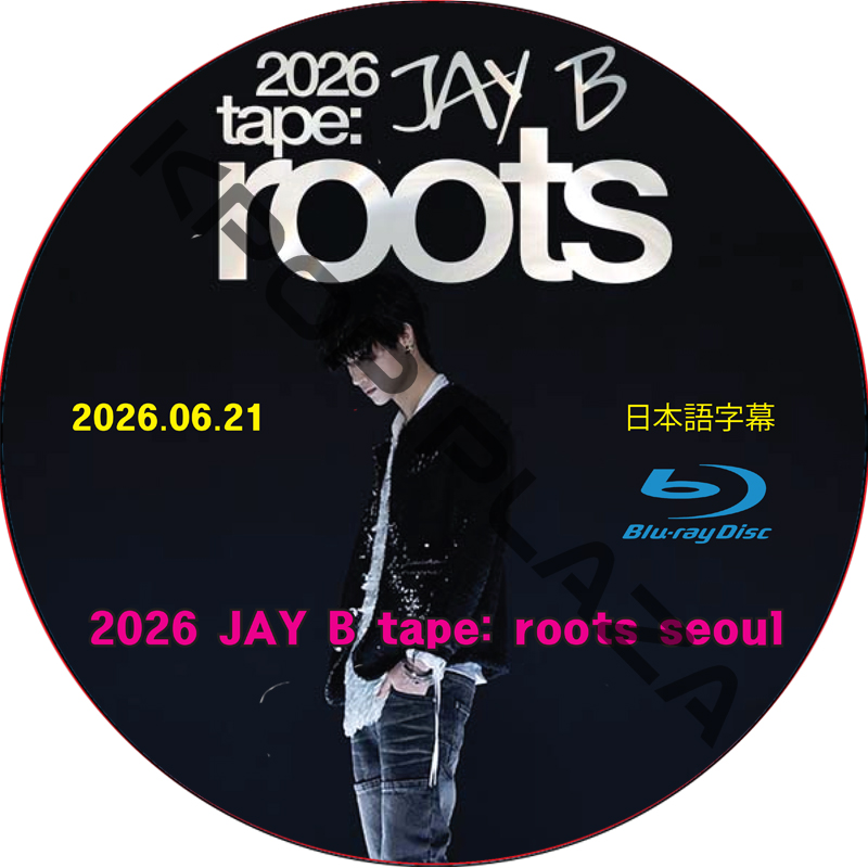 [Blu-ray] 2026 JAY B tape: roots seoul Day2 (2026.06.21) 日本語字幕 / ゴットセブン [K-POP DVD]の画像