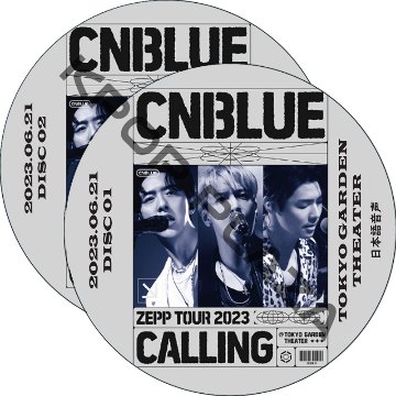 CNBLUE ZEPP TOUR 2023 〜CALLING〜@TOKYO GARDEN THEATER (23.06.21 #2枚セット) 日本語音声 / シーエヌブルー CNBLUE DVDの画像