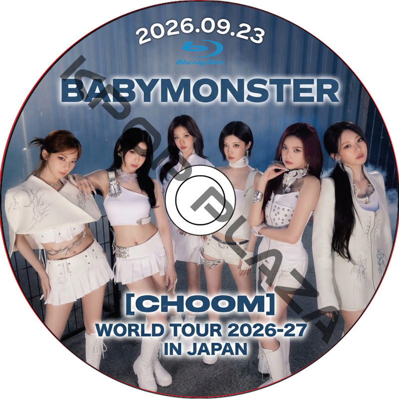 [Blu-ray] BABYMONSTER [CHOOM] WORLD TOUR 2026-27 IN JAPAN (2026.09.23) 日本語音声 / ベイビーモンスター BABYMONSTERの画像