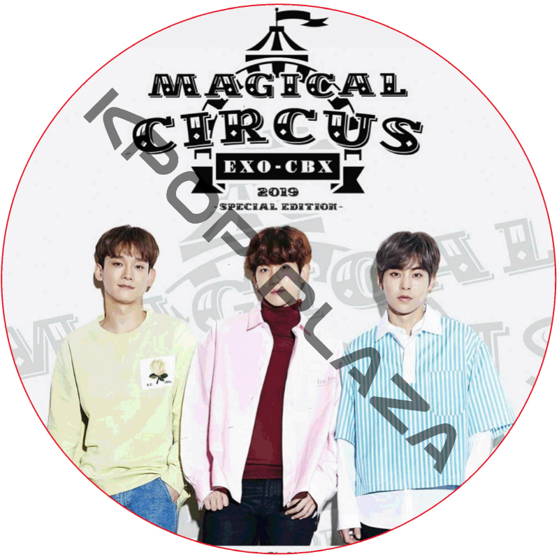 EXO-CBX MAGICAL CIRCUS TOUR 2019 SPECIAL EDITION / エクソ [K-POP DVD]の画像