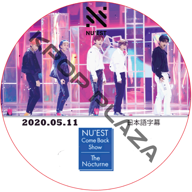NU'EST COMEBACK SHOW THE NOCTURNE (2020.05.11) 日本語字幕 / NU'EST W [K-POP DVD]の画像