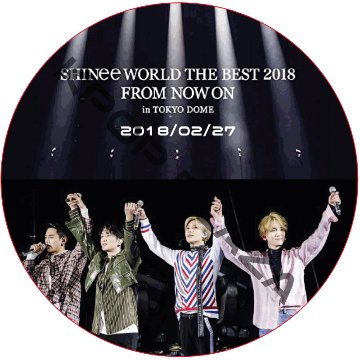 SHINee WORLD THE BEST 2018 FROM NOW ON in TOKYO DOME / シャイニー SHINee dvd [K-POP DVD]の画像
