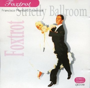 [CD]Francisco Montaro Ensemble / Strictly Ballroom Foxtrot（90％オフ(162)）の画像